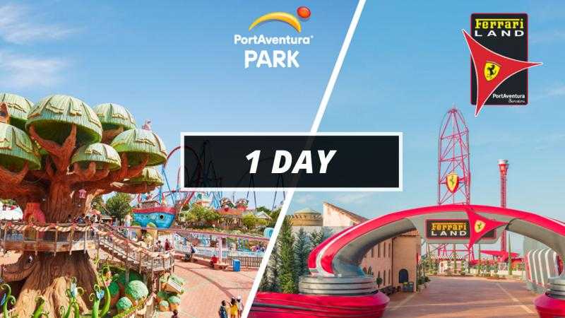 1-DAY TICKET FOR 2 PARKS (Ferrari Land + PortAventura)