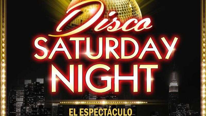 SATURDAY NIGHT Disco