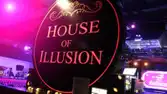 HOUSE OF ILLUSION