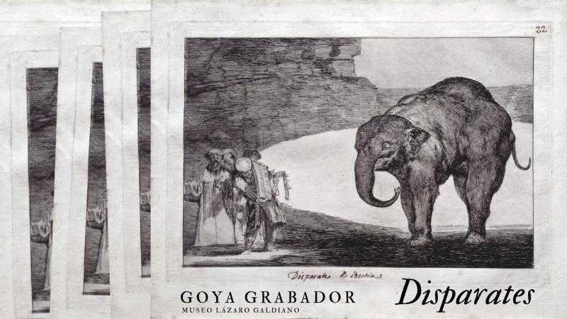 Goya grabador: Disparates