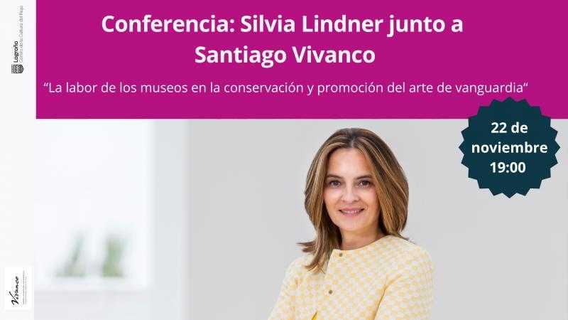 Conversación entre Silvia Lindner y Santiago Vivanco