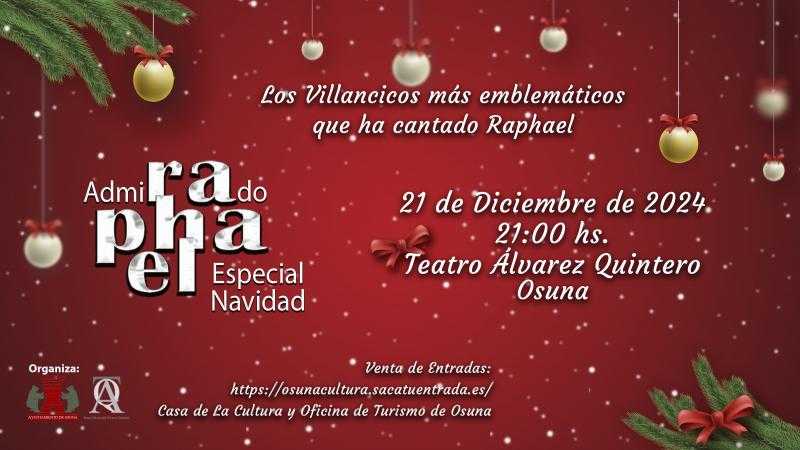 ADMIRADO RAPHAEL ESPECIAL NAVIDAD