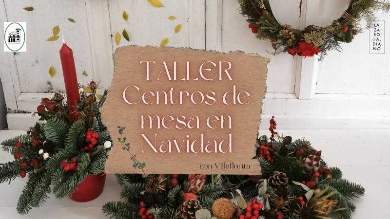 Taller de centros de mesa navideños