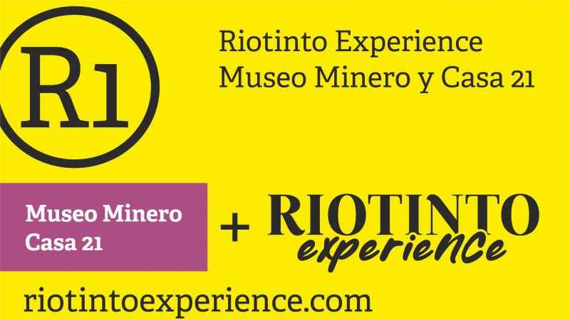 Riotinto Experience + Museo Minero + Casa 21