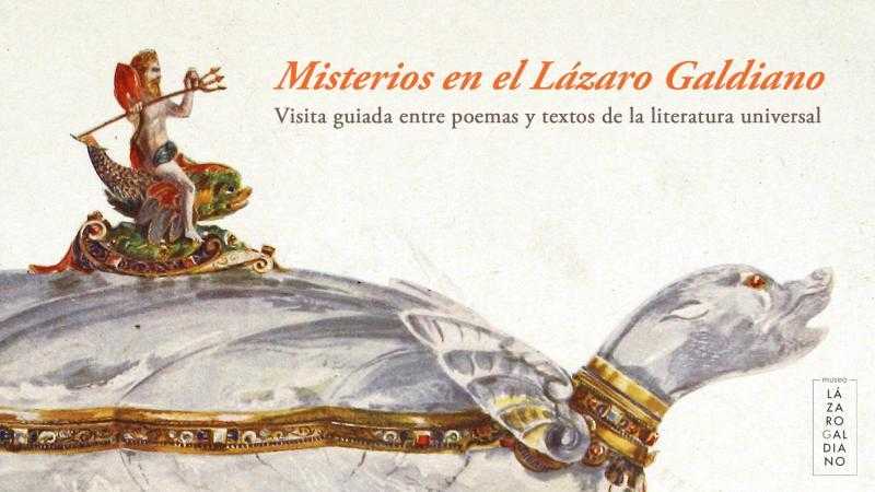 VELADA LITERARIA: MISTERIOS EN EL LÁZARO GALDIANO