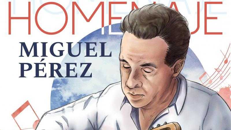 HOMENAJE A MIGUEL PÉREZ 