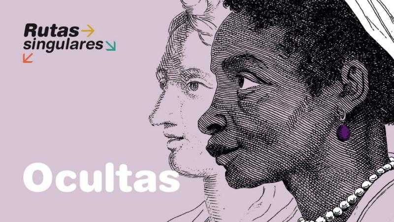 RUTAS SINGULARES: OCULTAS