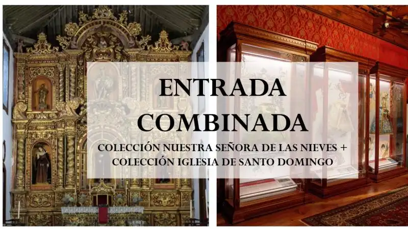 COLECCIÓN NUESTRA SEÑORA DE LAS NIEVES + COLECCIÓN IGLESIA DE SANTO DOMINGO