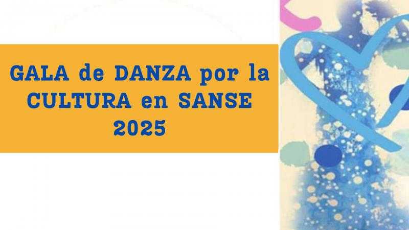 GALA DE DANZA POR LA CULTURA EN SANSE 2025