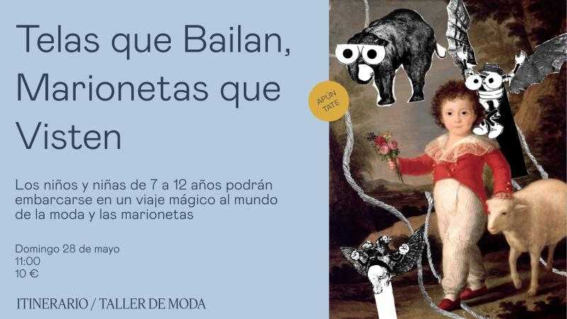 Telas que Bailan, Marionetas que Visten