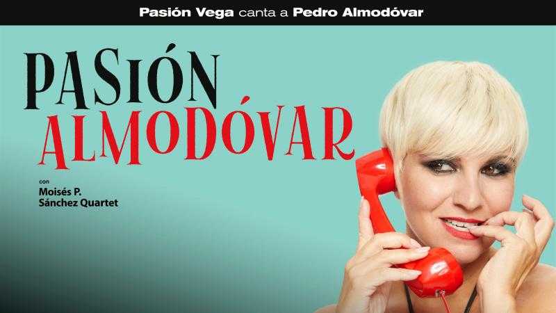 PASIÓN VEGA CANTA A PEDRO ALMODÓVAR