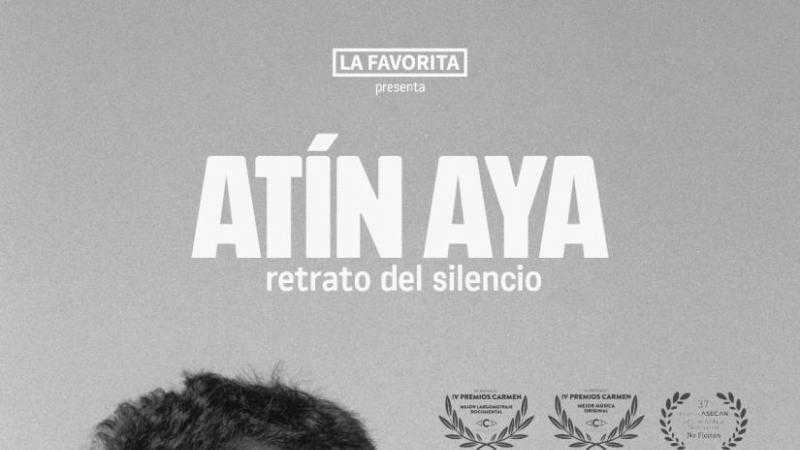 ATÍN AYA. RETRATO DEL SILENCIO