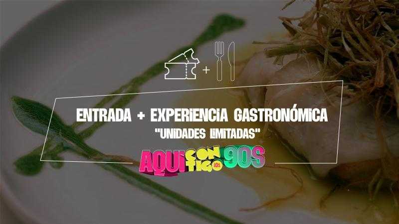 ENTRADA + EXPERIENCIA GASTRONÓMICA