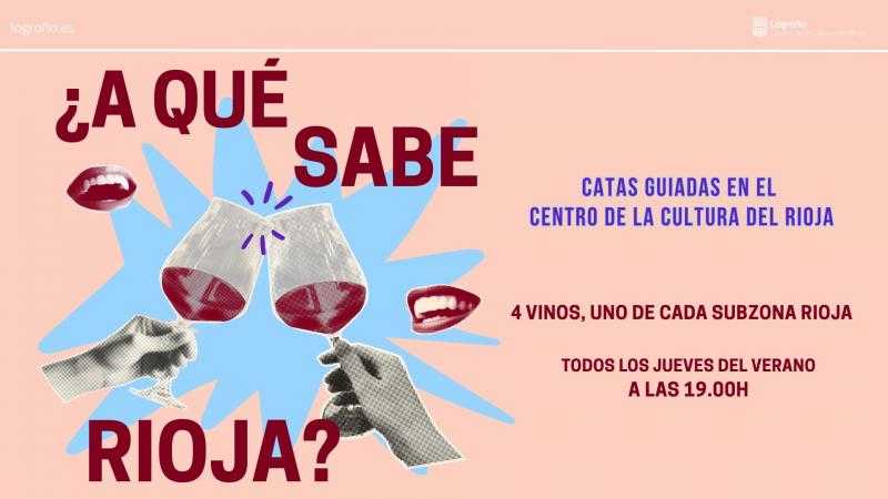 Catas ¿A qué sabe Rioja?