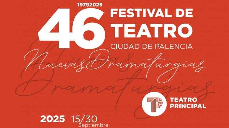 ABONO 46 FESTIVAL DE TEATRO  CIUDAD DE PALENCIA