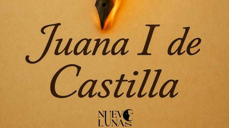 JUANA I DE CASTILLA