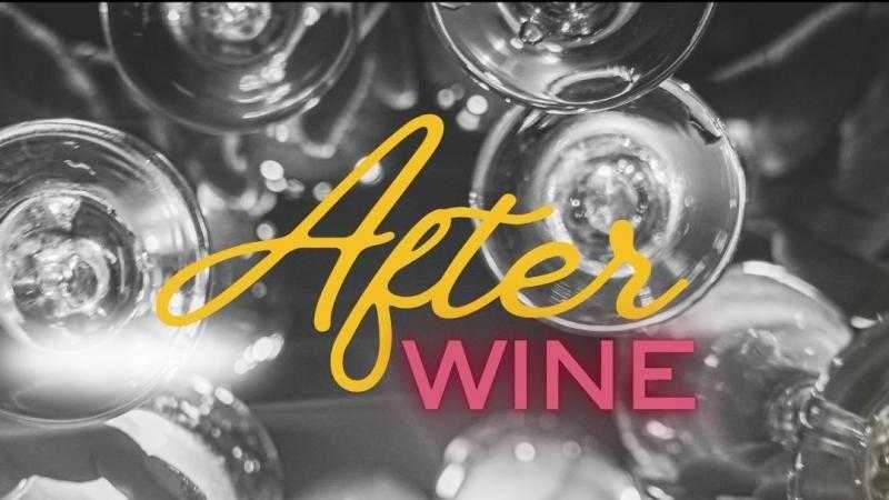 AFTER WINE