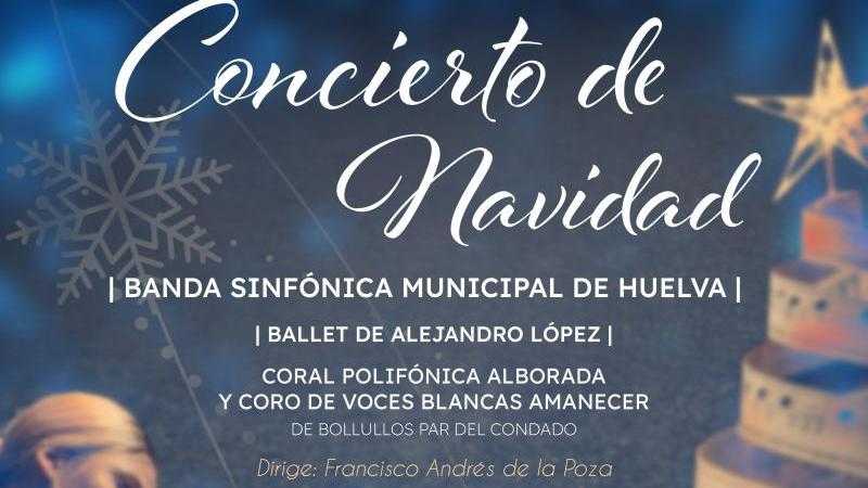 BANDA SINFÓNICA MUNICIPAL DE HUELVA presenta CONCIERTO DE NAVIDAD 							