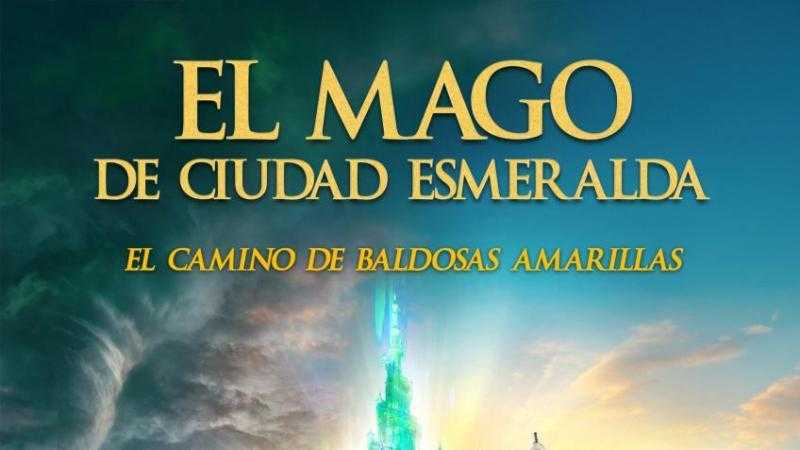 El mago de Ciudad Esmeralda. El camino de baldosas amarillas.
