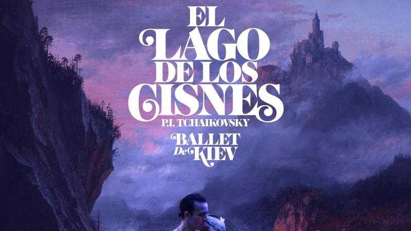 BALLET DE KIEV - EL LAGO DE LOS CISNES
