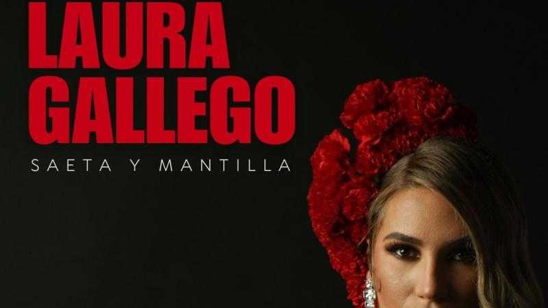 LAURA GALLEGO - SAETA Y MANTILLA