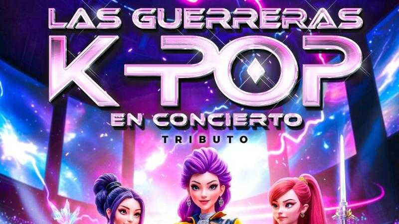 LAS GUERRERAS K-POP CONCIERTO - TRIBUTO											