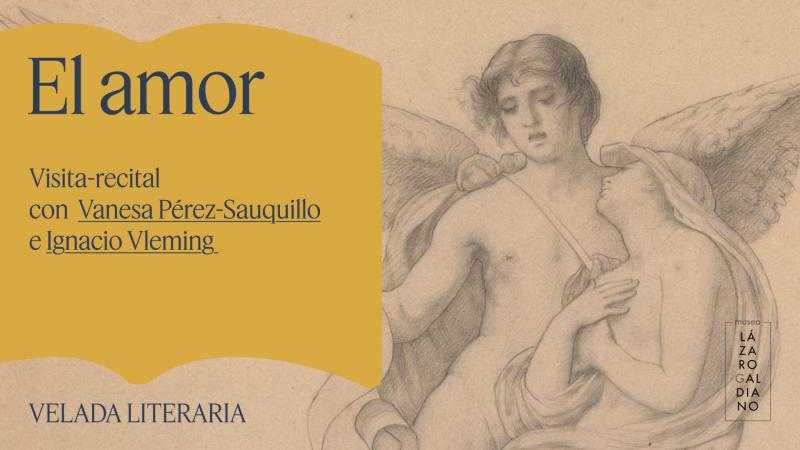 Velada literaria. Recorrido: El Amor