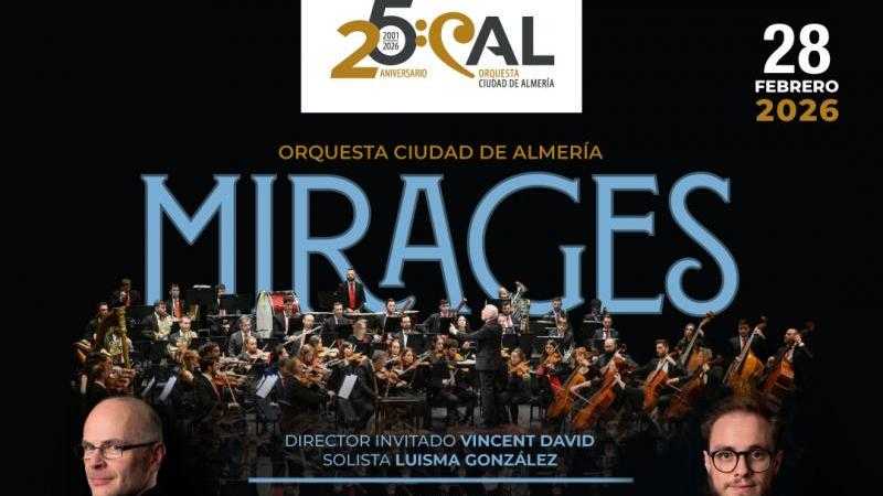 ORQUESTA CIUDAD DE ALMERÍA “MIRAGES”