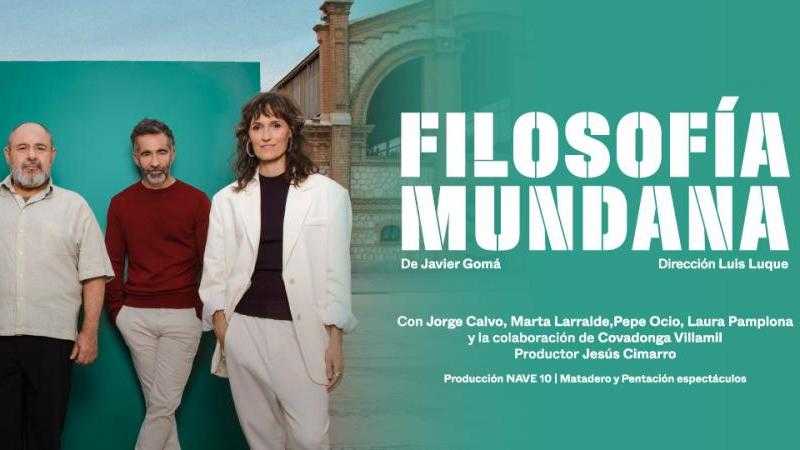 FILOSOFÍA MUNDANA. SÁBADOS DE TEATRO