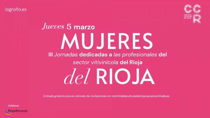 III EDICIÓN: LA MUJER DEL RIOJA