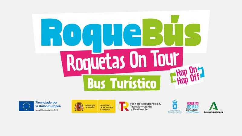 ROQUEBÚS - ROQUETAS ON TOUR - BÚS TURÍSTICO