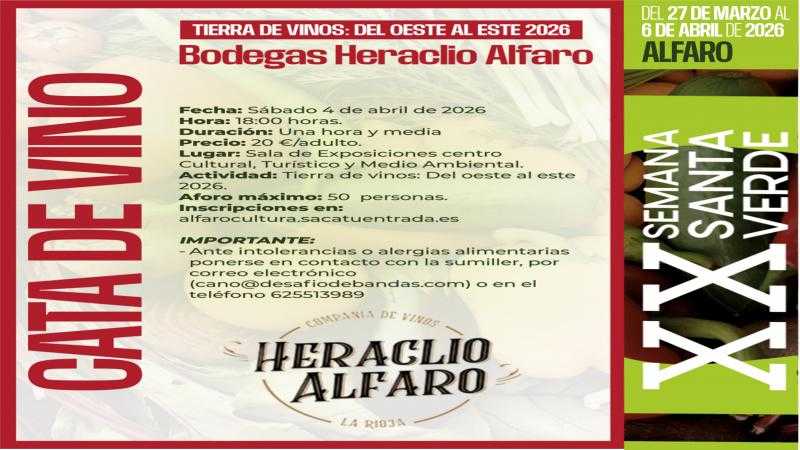 CATA DE VINO “TIERRA DE VINOS: DEL OESTE AL ESTE 2026” BODEGAS HERACLIO ALFARO 