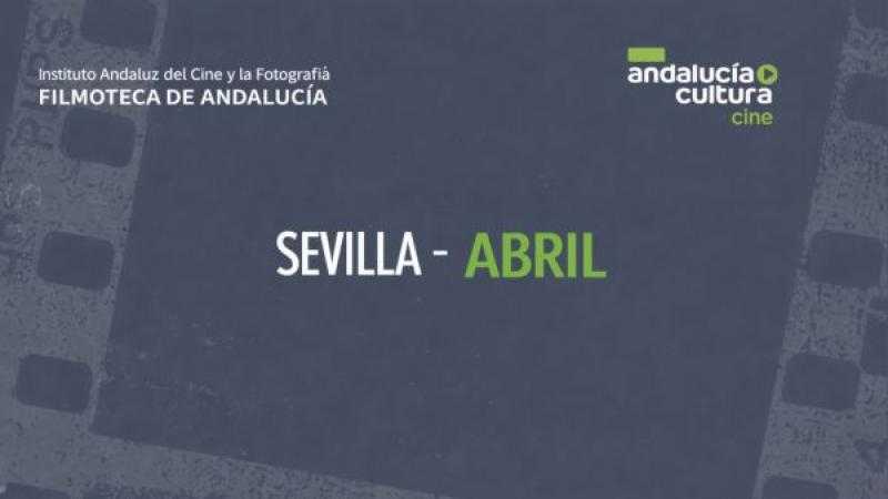 FILMOTECA DE ANDALUCÍA EN EL CENTRAL ABRIL 2026