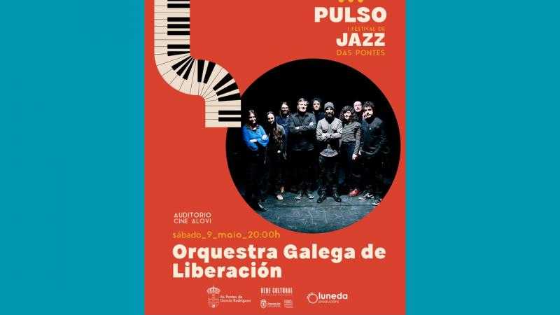A ORQUESTA GALEGA DE LIBERACIÓN