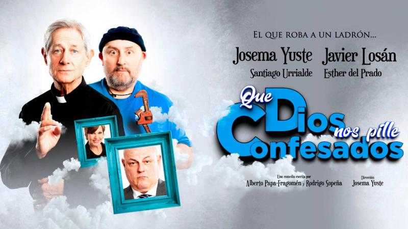 Que Dios nos pille confesados