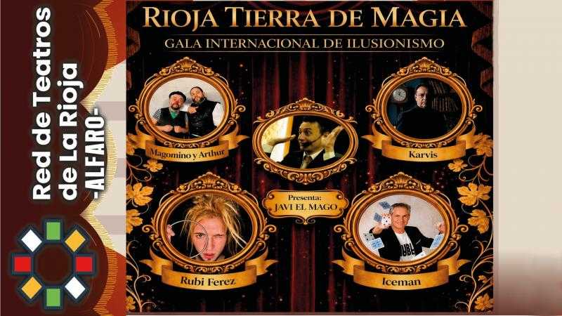 FESTIVAL DE MAGIA: RIOJA TIERRA DE MAGIA