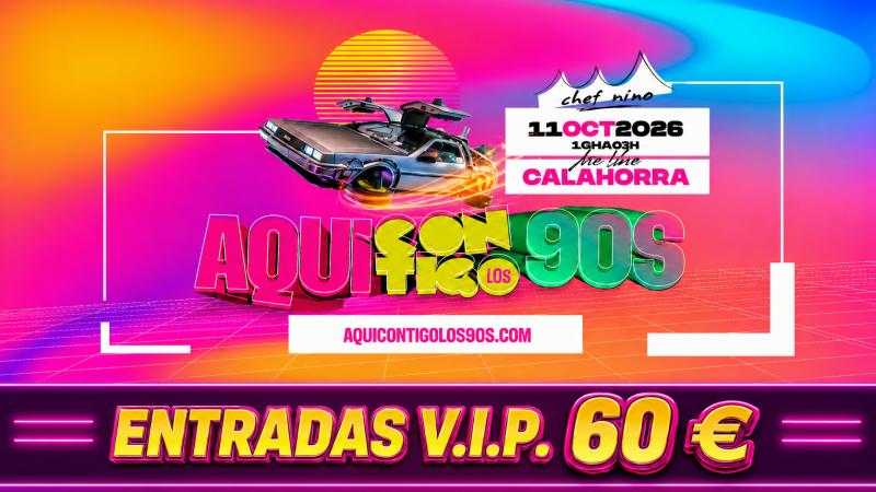 AQUÍ CONTIGO LOS 90's (VIP)