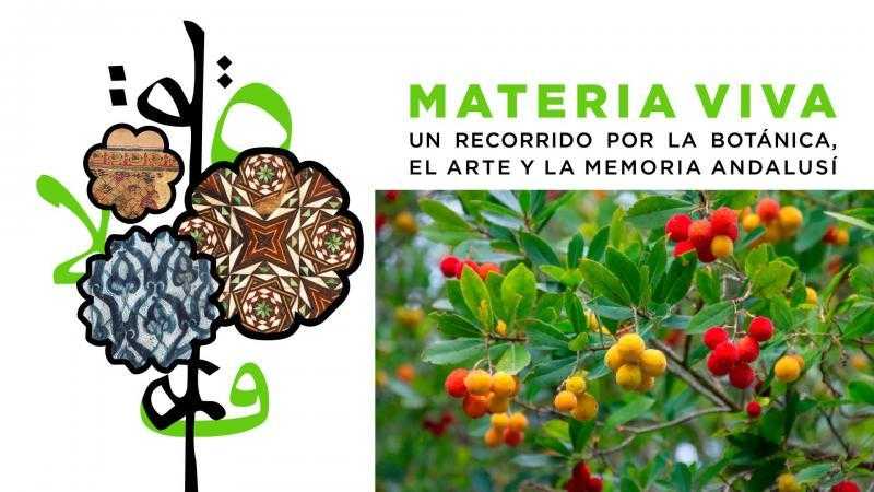 Visitas Guiadas. Materia viva. Un recorrido por la botánica, el arte y la memoria andalusí