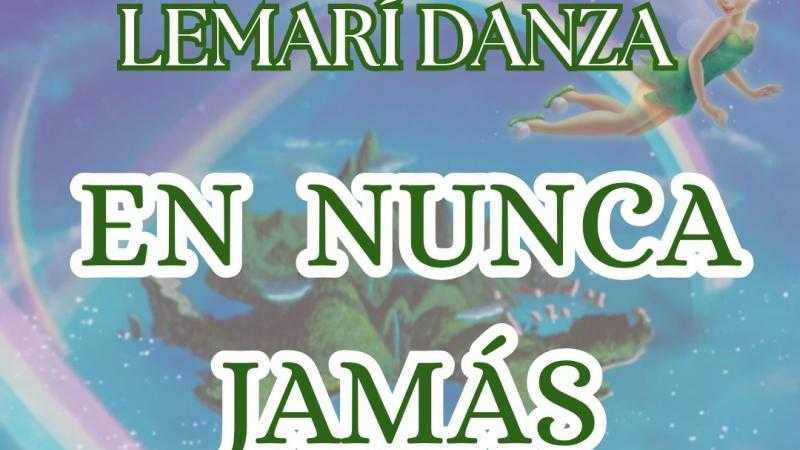 XII FESTIVAL LEMARI DANZA - 1º FUNCION - EN NUNCA JAMAS
