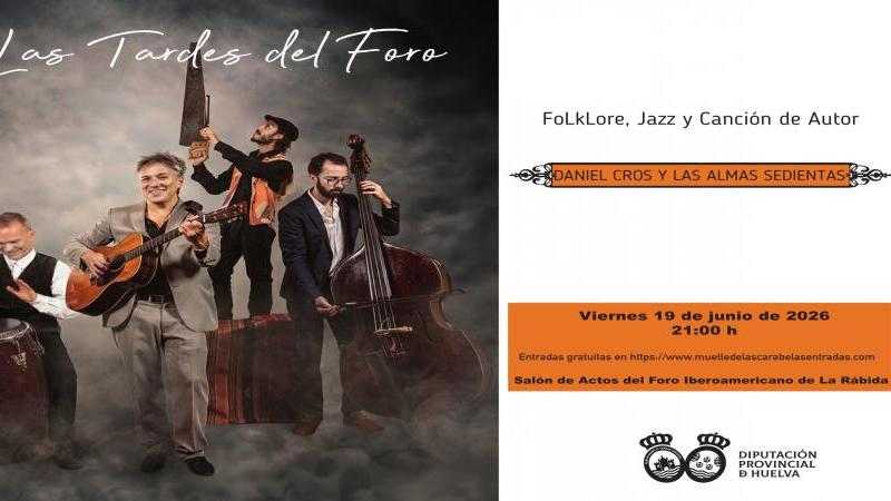 LAS TARDES DEL FORO DANIEL CROS Y LAS ALMAS SEDIENTAS