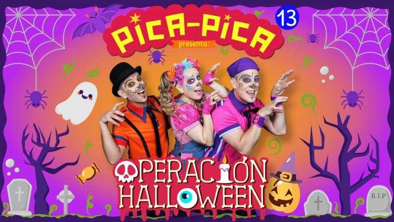 OPERACIÓN HALLOWEEN - PICA PICA