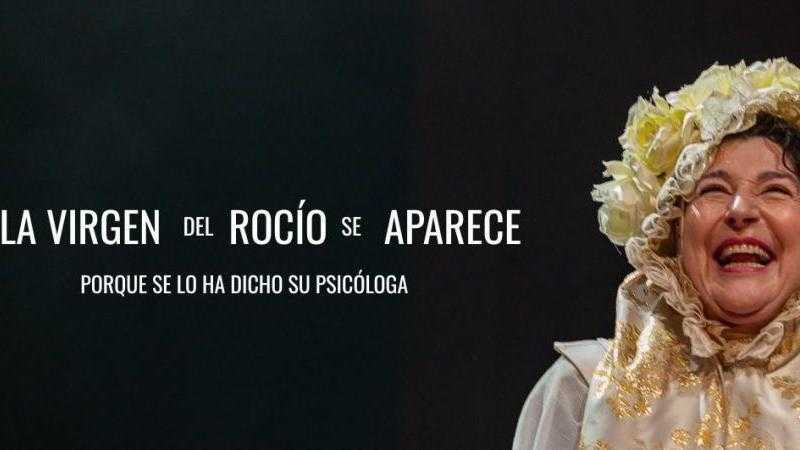  LA VIRGEN DEL ROCIO SE APARECE PORQUE SE LO HA DICHO SU PSICÓLOGA