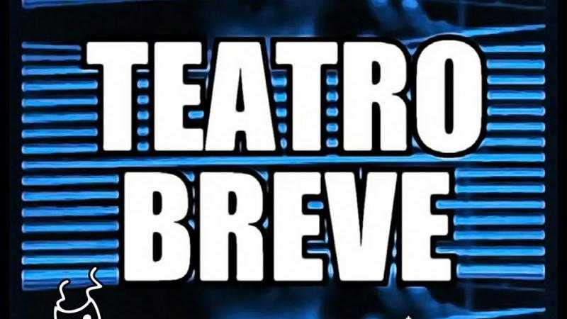 TEATRO BREVE