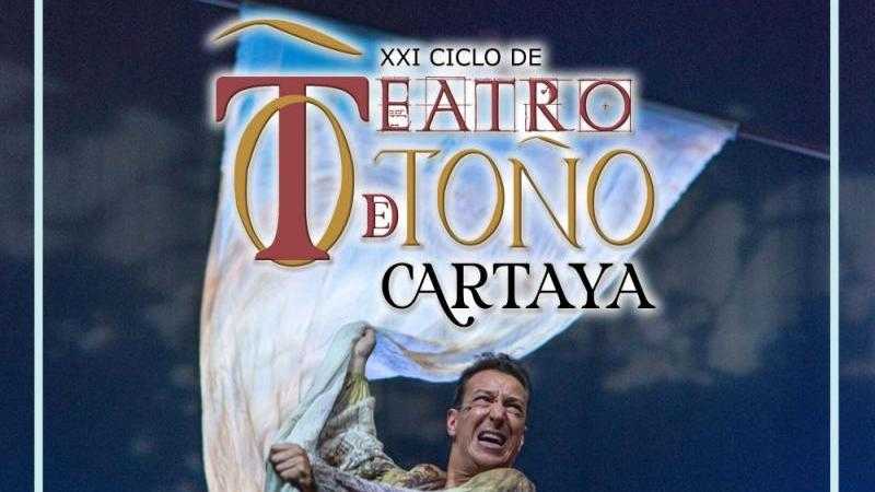 XXI EDICIÓN CICLO DE TEATRO DE OTOÑO CARTAYA 2026