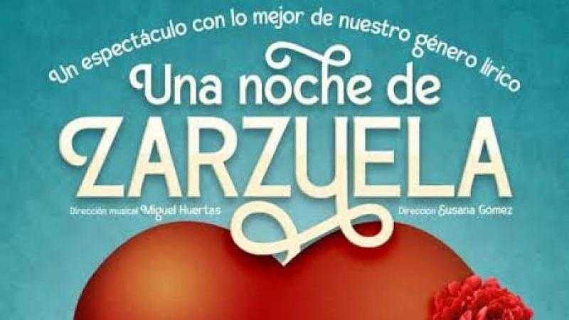 UNA NOCHE DE ZARZUELA