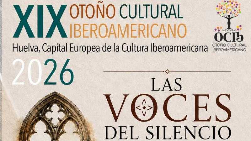 XIX OTOÑO CULTURAL IBEROAMERICANO - LAS VOCES DEL SILENCIO
