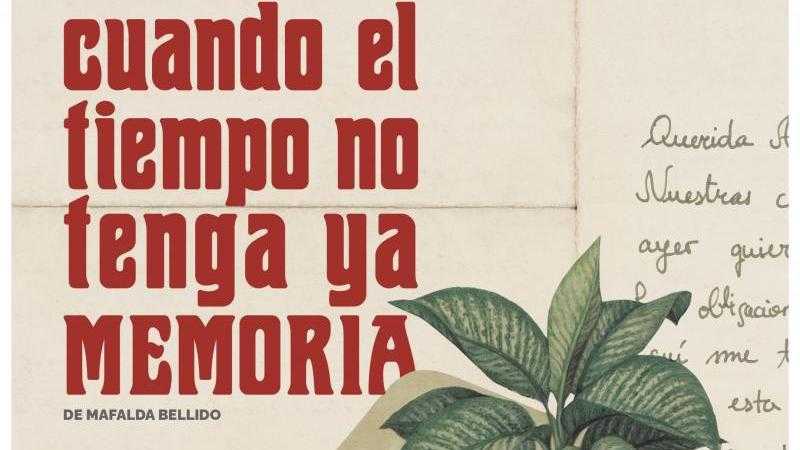 CUANDO EL TIEMPO NO TENGA YA MEMORIA