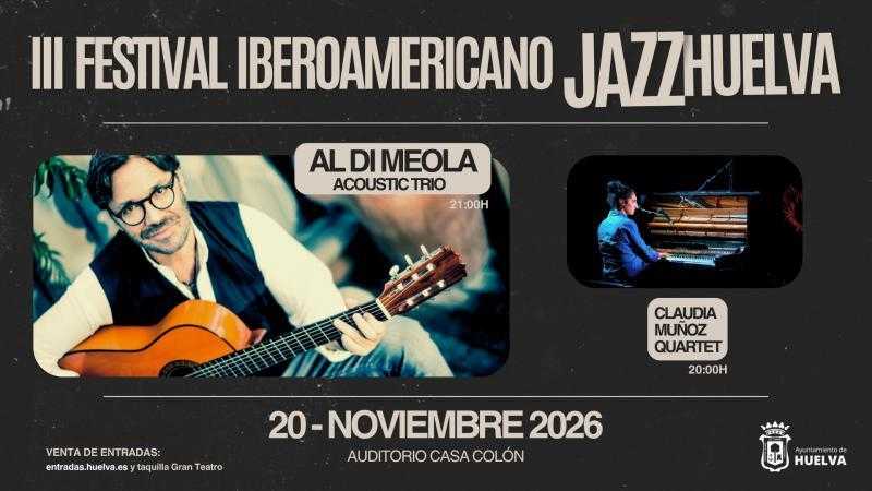 III FESTIVAL IBEROAMERICANO JAZZHUELVA - AL DI MEOLA ACOUSTIC TRIO