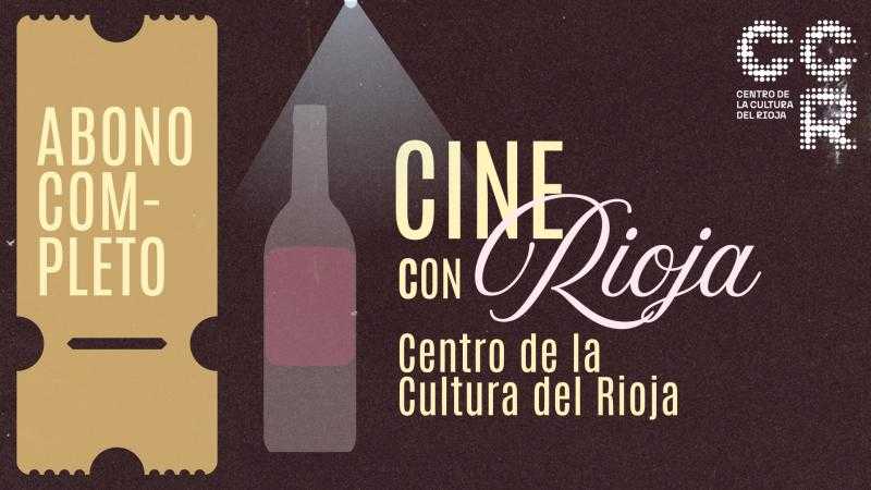 ABONO Cine con Rioja