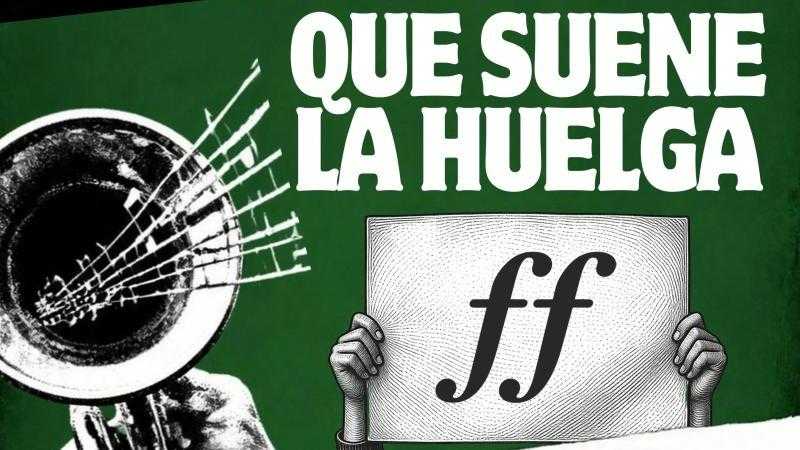 QUE SUENE LA HUELGA